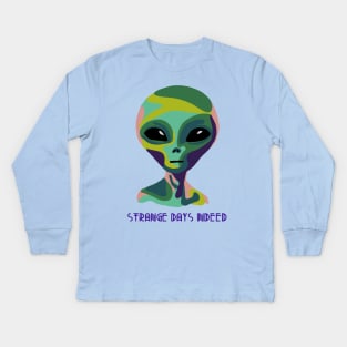 Strange Days Indeed Kids Long Sleeve T-Shirt